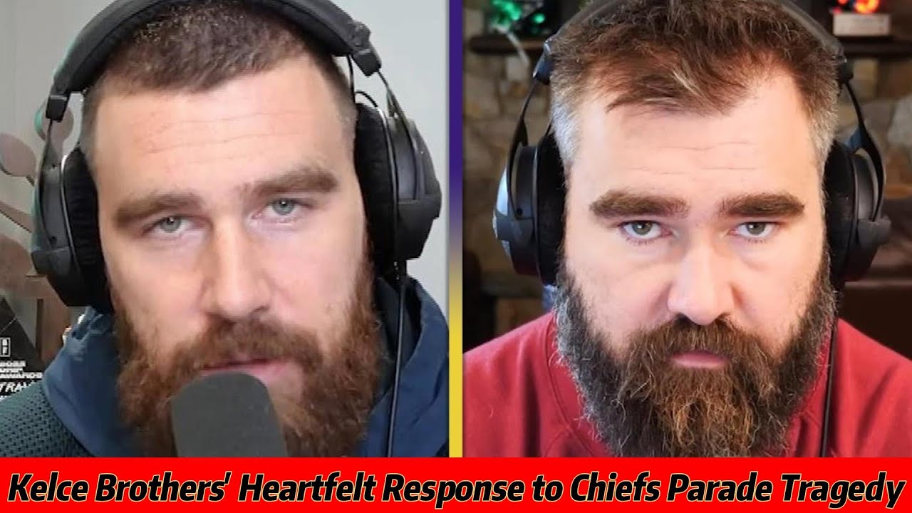 Kelce Brothers Speak Out Following Kansas City Chiefs Parade Shooting 1 Kelce Brothers Speak Out Following Kansas City Chiefs Parade Shooting