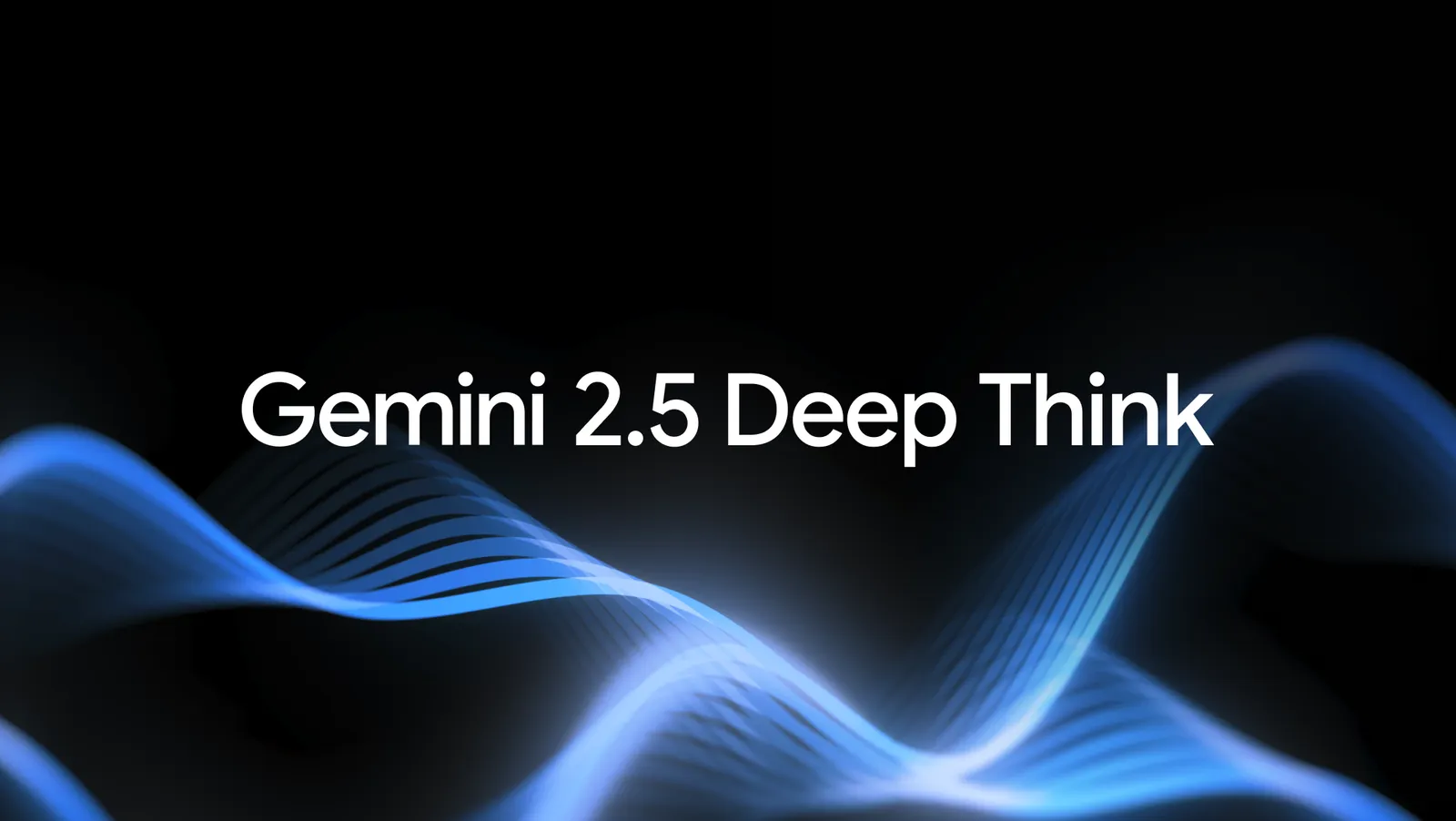 Google Launches Gemini 2.5 with 'Deep Think' Capabilities